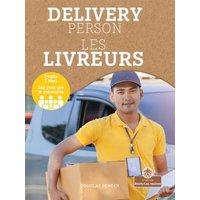 Delivery Person (Les Livreurs) Bilingual Eng/Fre von Crabtree