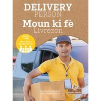 Delivery Person (Moun KI Fè Livrezon) Bilingual Eng/Cre von Crabtree