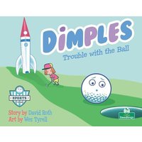 Dimples: Trouble with the Ball von Crabtree
