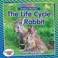 The Life Cycle of a Rabbit von Crabtree