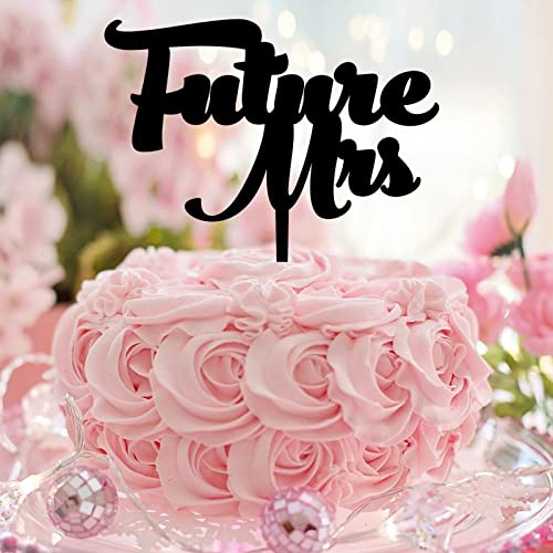 Lustige Verlobungs-Kuchenaufsätze, Aufschrift "Future Mrs", Hochzeit, Verlobung, Party, Gastgeschenke, Junggesellinnenabschied, Verlobungsgeschenk, Acryl, Schwarz Lustige Verlobungs-Kuchenaufsätze, Aufschrift "Future Mrs", Hochzeit, Verlobung, Party, Gastgeschenke, Junggesellinnenabschied, Verlobungsgeschenk, Acryl, Schwarz von CustonCares