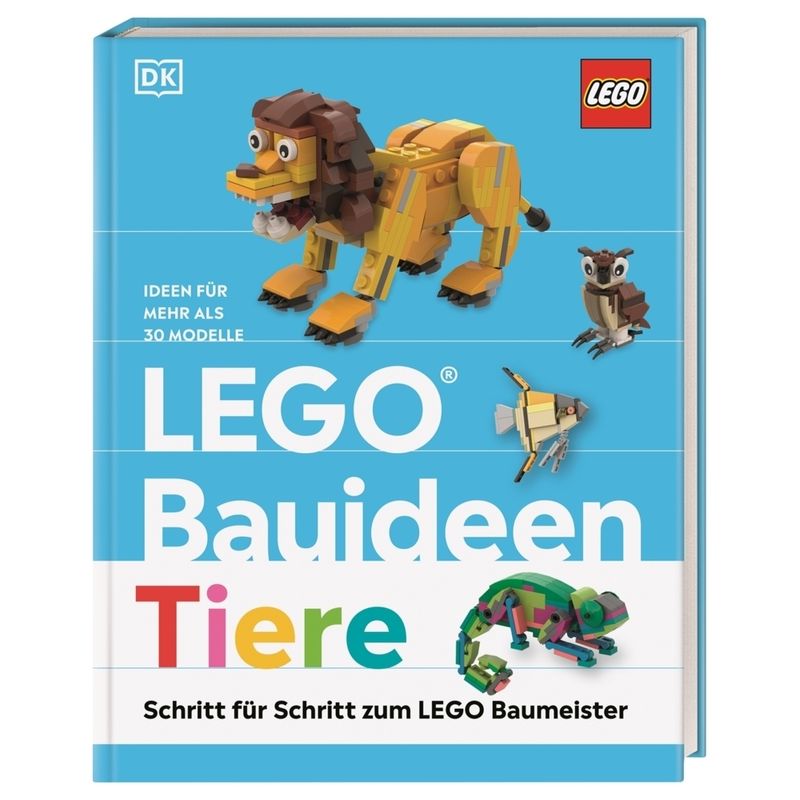 LEGO® Bauideen Tiere von DORLING KINDERSLEY VERLAG