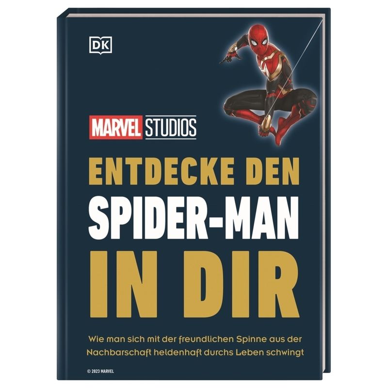 MARVEL Studios Entdecke den Spider-Man in dir von DORLING KINDERSLEY VERLAG