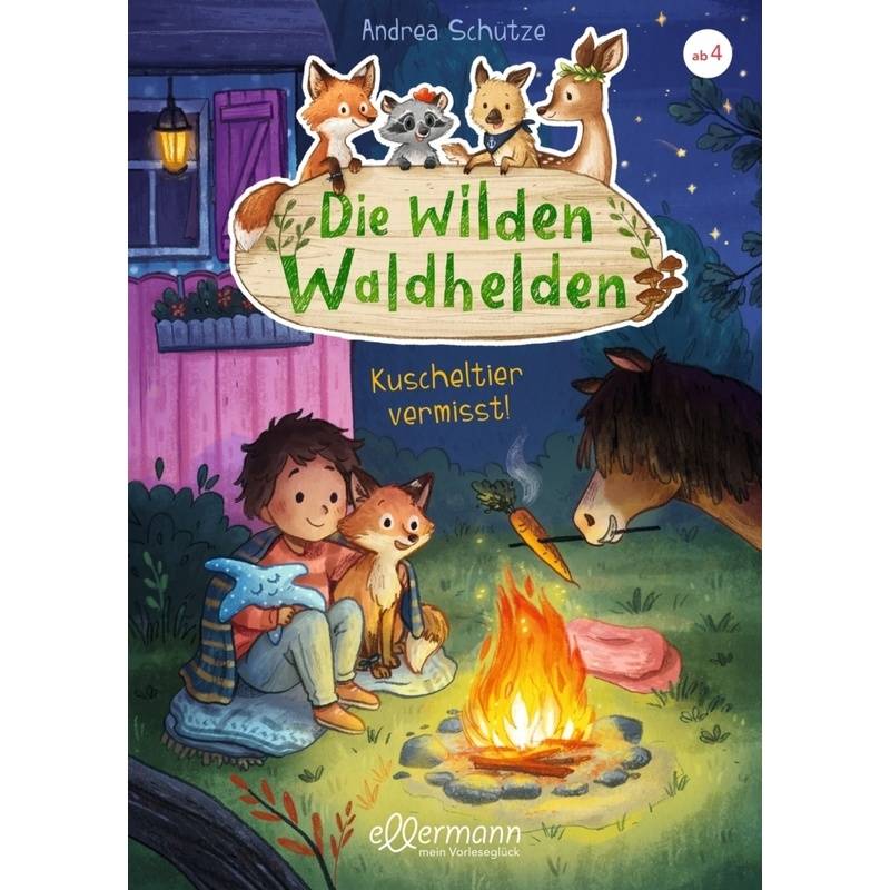 Kuscheltier vermisst! / Die wilden Waldhelden Bd.7 von Ellermann