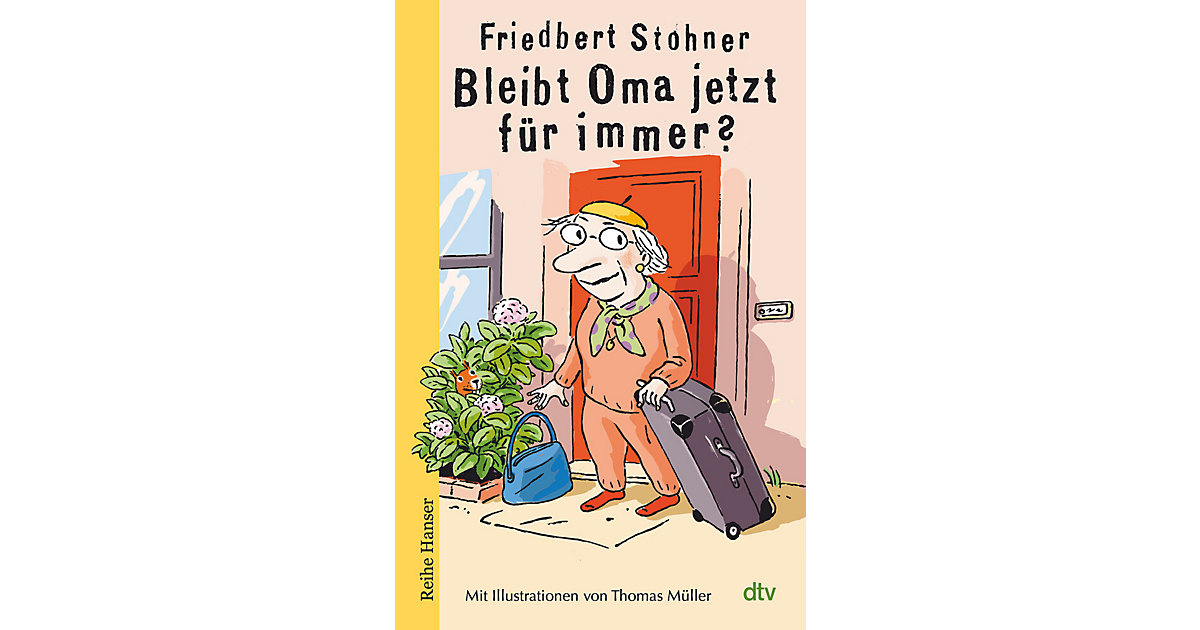 Buch - Bleibt Oma jetzt immer? Kinder Buch - Bleibt Oma jetzt immer? Kinder von DTV