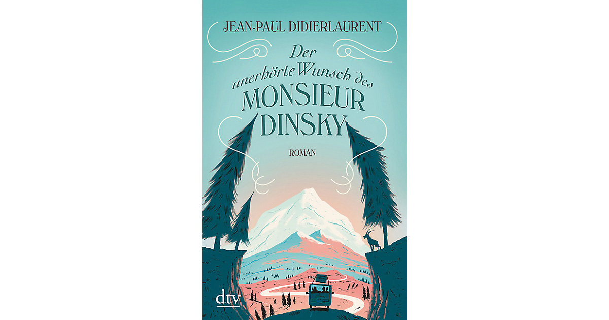 Buch - Der unerhörte Wunsch des Monsieur Dinsky Buch - Der unerhörte Wunsch des Monsieur Dinsky von DTV