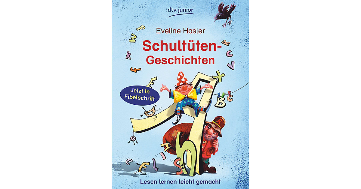 Buch - Schultüten-Geschichten, Fibelschrift Buch - Schultüten-Geschichten, Fibelschrift von DTV