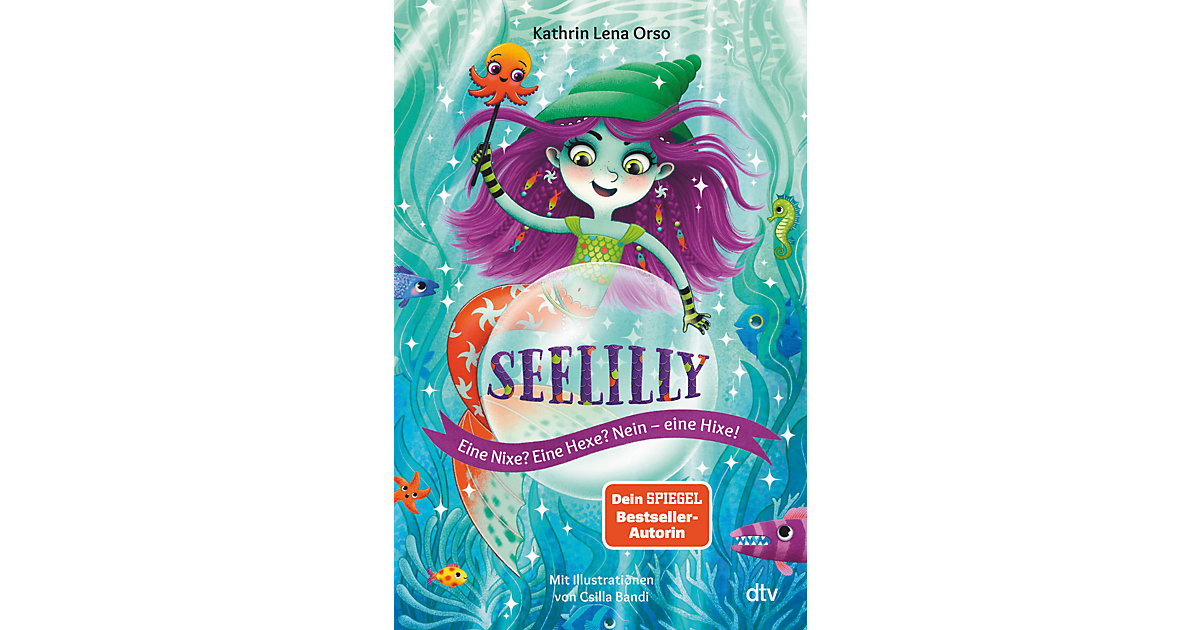 Buch - Seelilly - Eine Nixe? Eine Hexe? Nein, eine Hixe! Buch - Seelilly - Eine Nixe? Eine Hexe? Nein, eine Hixe! von DTV