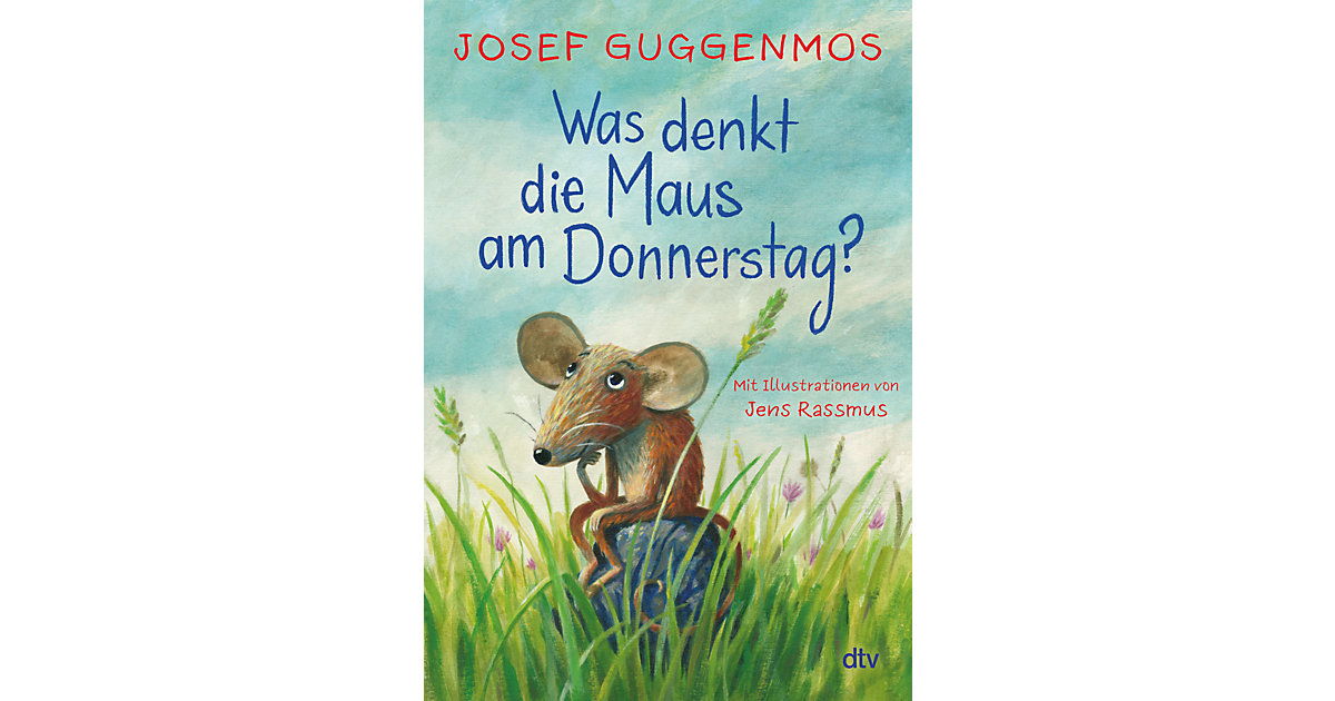 Buch - Was denkt die Maus am Donnerstag? Buch - Was denkt die Maus am Donnerstag? von DTV