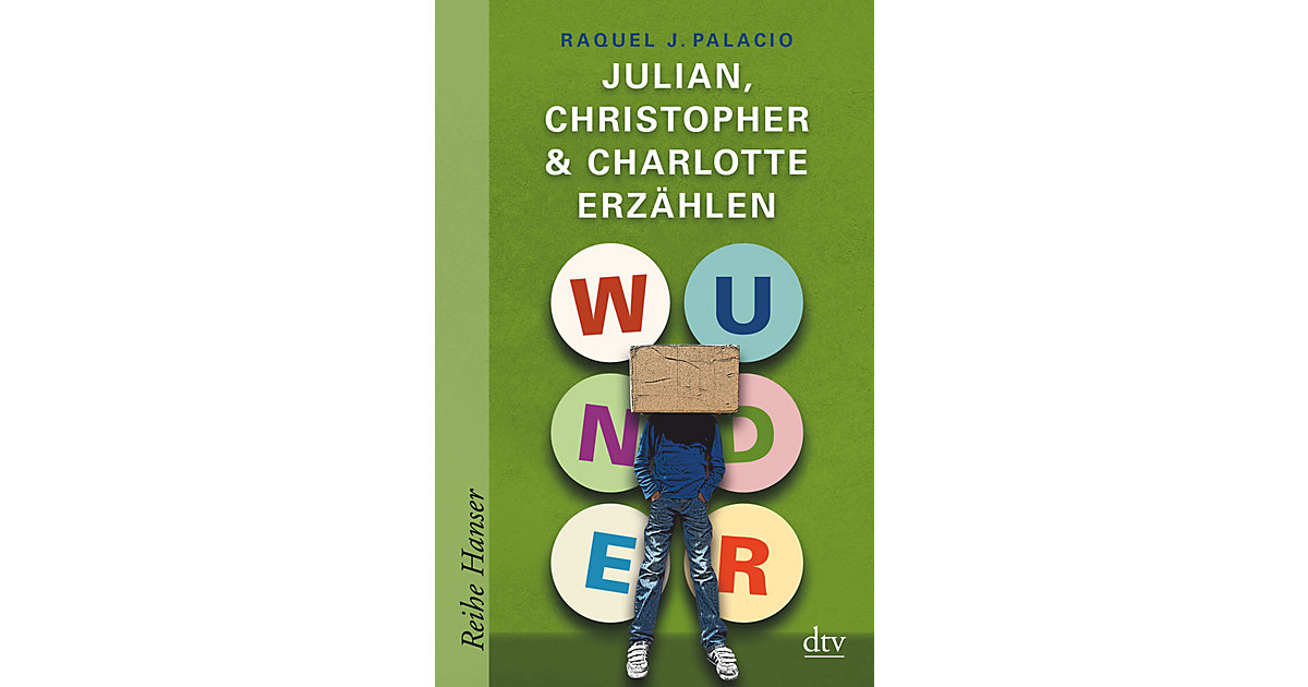 Buch - Wunder: Julian, Christopher & Charlotte erzählen Buch - Wunder: Julian, Christopher & Charlotte erzählen von DTV