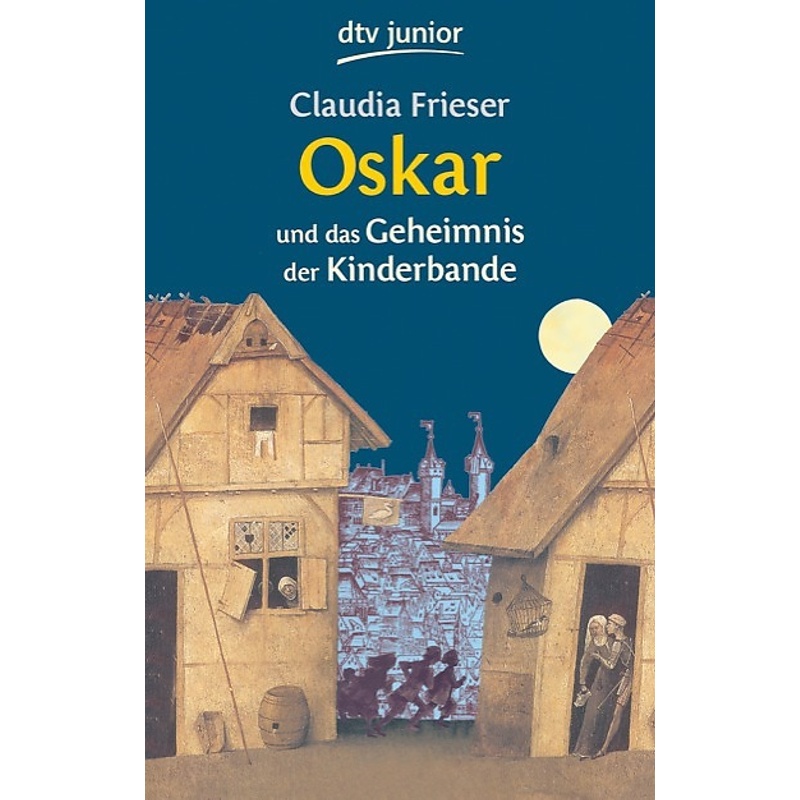 Oskar und das Geheimnis der Kinderbande / Oskar & Albrecht Bd.2 von DTV