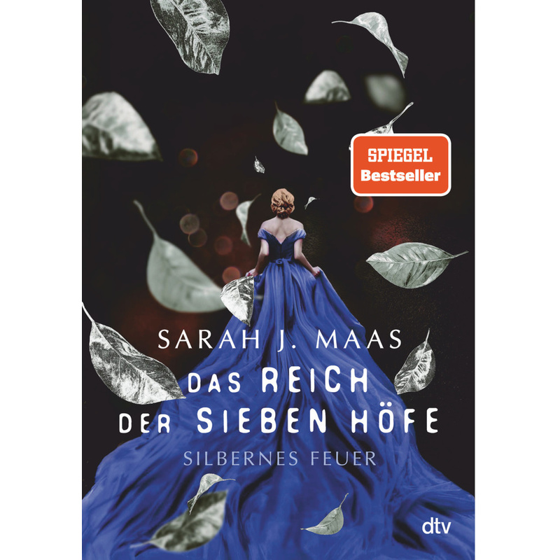 Silbernes Feuer / Das Reich der sieben Höfe Bd.5 von DTV