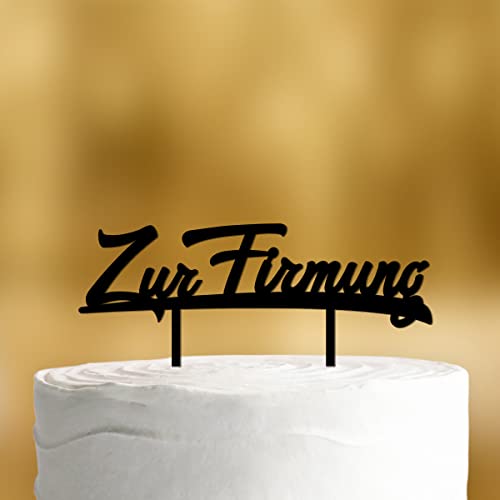 Cake Topper Zur Firmung [in Schreibschrift] - Acryl schwarz - für die Firmungstorte - Tortenaufleger Firmung Tortenaufleger Jugendweihe deko Tortendeko Firmung deko Jugendweihe Mädchen von Dankeskarte.com