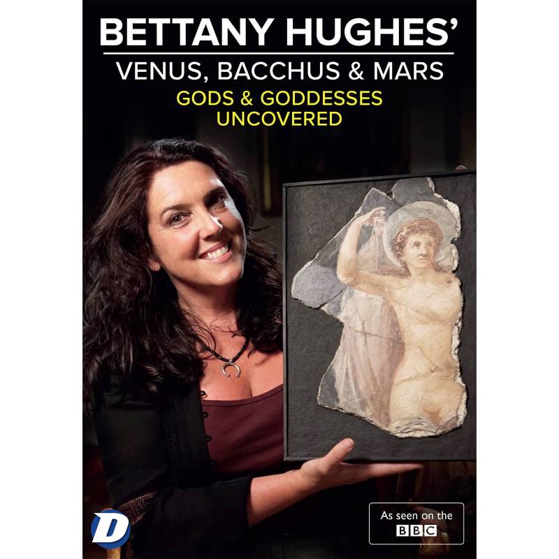 Bettany Hughes' Venus, Bacchus & Mars Uncovered von Dazzler