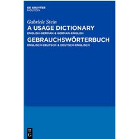 A Usage Dictionary English-German / German-English - Gebrauchswörterbuch Englisch-Deutsch / Deutsch-Englisch von De Gruyter Oldenbourg