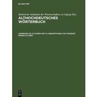 Althochdeutsches Wörterbuch / Zu Ehren des 70. Geburtstages von Theodor Frings 23.7.1956 von De Gruyter