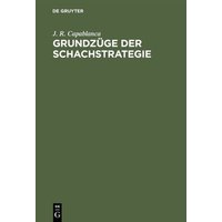 Grundzüge der Schachstrategie von De Gruyter Oldenbourg