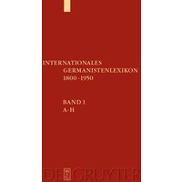 Internationales Germanistenlexikon 1800-1950 von De Gruyter Oldenbourg