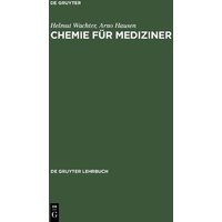 Chemie für Mediziner von De Gruyter Oldenbourg