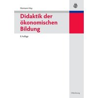 Didaktik der ökonomischen Bildung von De Gruyter Oldenbourg
