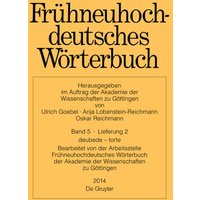 Frühneuhochdeutsches Wörterbuch / deubede – torte von De Gruyter Oldenbourg