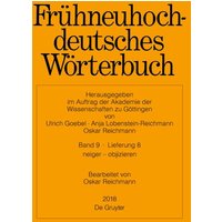 Frühneuhochdeutsches Wörterbuch / neiger – objizieren von De Gruyter Mouton