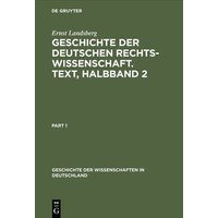 Geschichte der Deutschen Rechtswissenschaft. Text, Halbband 2 von De Gruyter Oldenbourg