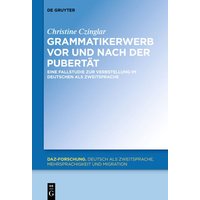 Grammatikerwerb vor und nach der Pubertät von De Gruyter Oldenbourg