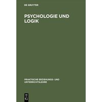 Psychologie und Logik von De Gruyter Oldenbourg