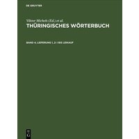 Thüringisches Wörterbuch / I bis Leikauf von De Gruyter