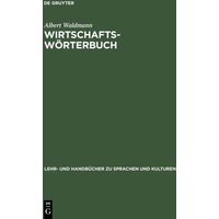 Wirtschaftswörterbuch von De Gruyter Mouton