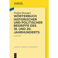 Wörterbuch historischer und politischer Begriffe des 19. und 20. Jahrhunderts von De Gruyter Oldenbourg