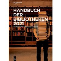 Handbuch der Bibliotheken 2021 von De Gruyter Saur
