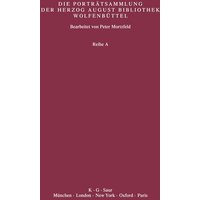 Katalog der Graphischen Porträts in der Herzog August Bibliothek... / Supplement 2: Abbildungen von De Gruyter Saur