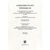 Althochdeutsches Wörterbuch / Band V: K-L, 4. Lieferung (az-kleben bis koppodi) von De Gruyter