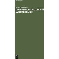 Chinesisch-deutsches Wörterbuch von De Gruyter