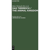 Das Tierreich / The Animal Kingdom / Acarina von De Gruyter