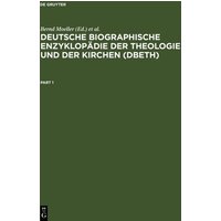 Deutsche Biographische Enzyklopädie der Theologie und der Kirchen (DBETh) von De Gruyter