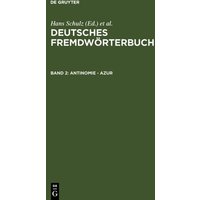 Deutsches Fremdwörterbuch / Antinomie - Azur von De Gruyter