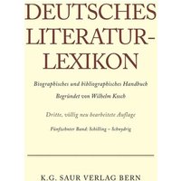Deutsches Literatur-Lexikon / Schilling - Schnydrig von De Gruyter