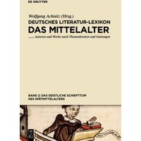 Deutsches Literatur-Lexikon. Das Mittelalter / Das geistliche Schrifttum des Spätmittelalters von De Gruyter