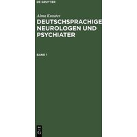 Deutschsprachige Neurologen und Psychiater von De Gruyter
