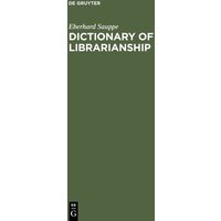 Dictionary of Librarianship von De Gruyter
