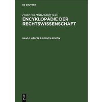 Encyklopädie der Rechtswissenschaft / Rechtslexikon von De Gruyter