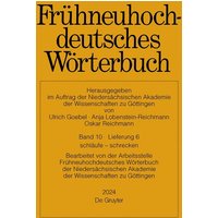 Frühneuhochdeutsches Wörterbuch / schläufe – schrecken von De Gruyter