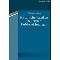 Historisches Lexikon deutscher Farbbezeichnungen von De Gruyter