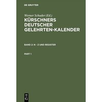 Kürschners Deutscher Gelehrten-Kalender. Kürschners deutscher Gelehrten-Kalender 1966 / N - Z und Register von De Gruyter