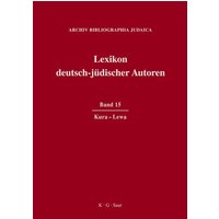 Lexikon deutsch-jüdischer Autoren / Kura - Lewa von De Gruyter