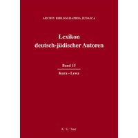 Lexikon deutsch-jüdischer Autoren / Kura - Lewa von De Gruyter