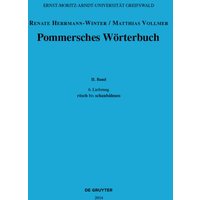 Pommersches Wörterbuch / rösch bis schaubåhnen von De Gruyter
